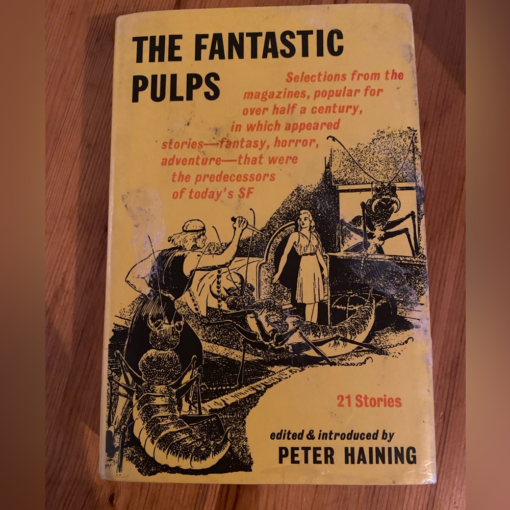 3 for 15$! The Fantastic Pulps: 21 Classics by Science Fiction & Fantasy.
